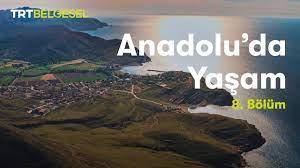 Anadolu'da Yaşam | Deniz 